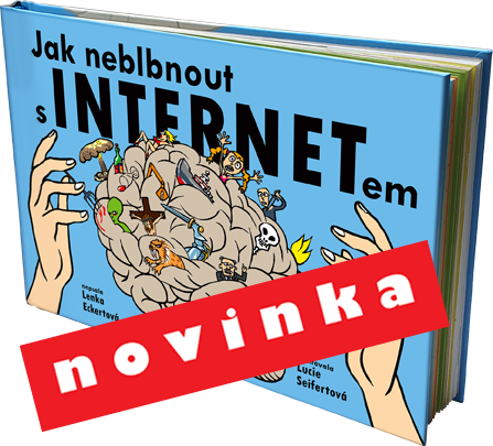 Jak neblbnout s INTERNETem